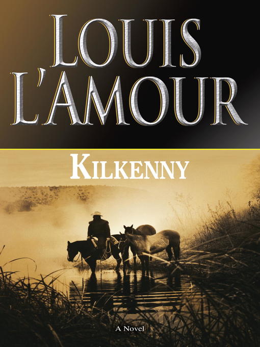 Title details for Kilkenny by Louis L'Amour - Wait list